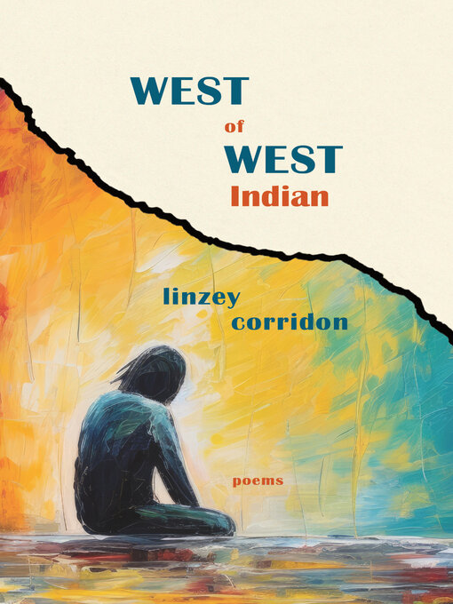 Title details for West of West Indian by Linzey Corridon - Available